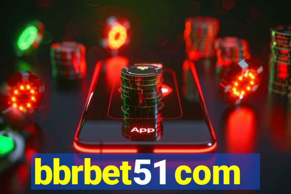 bbrbet51 com