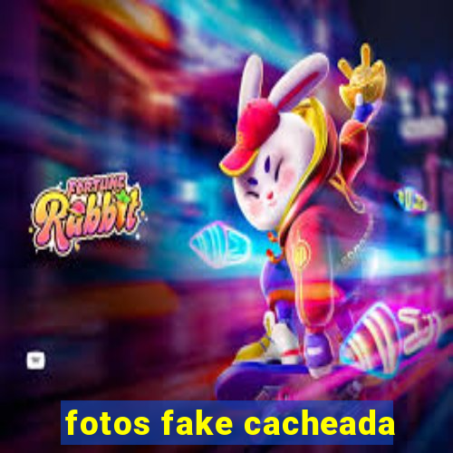 fotos fake cacheada