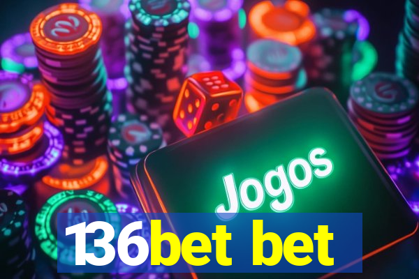 136bet bet