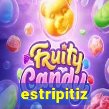 estripitiz