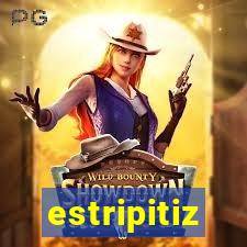 estripitiz