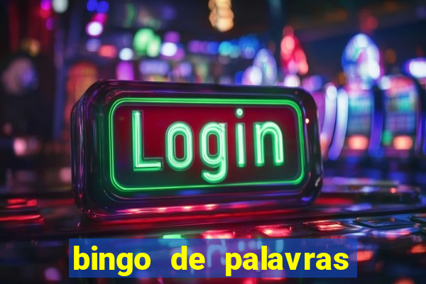 bingo de palavras 3 ano