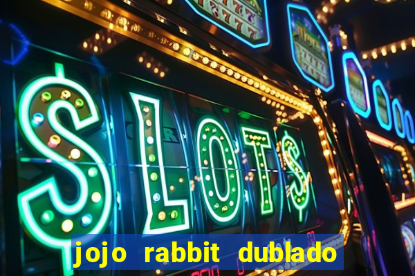 jojo rabbit dublado assistir online