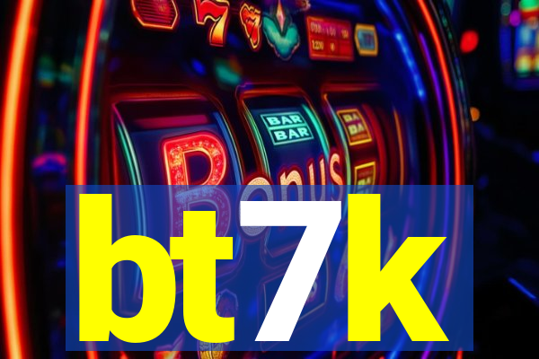 bt7k