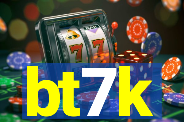 bt7k