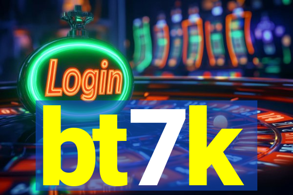 bt7k