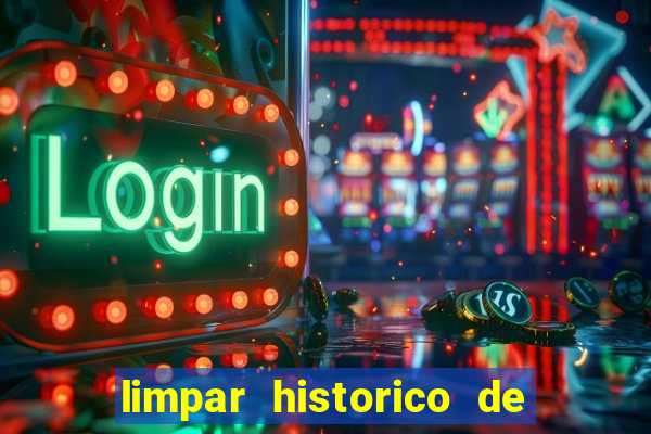 limpar historico de apostas bet365