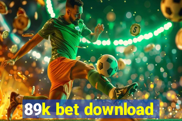 89k bet download