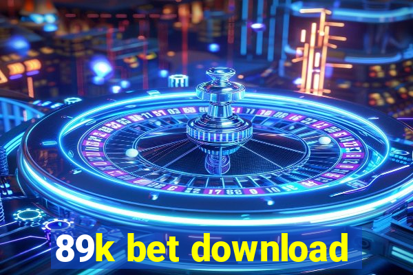 89k bet download