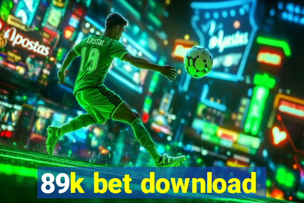 89k bet download