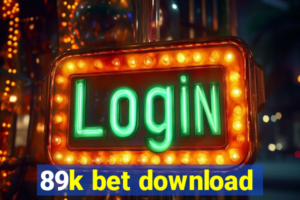 89k bet download