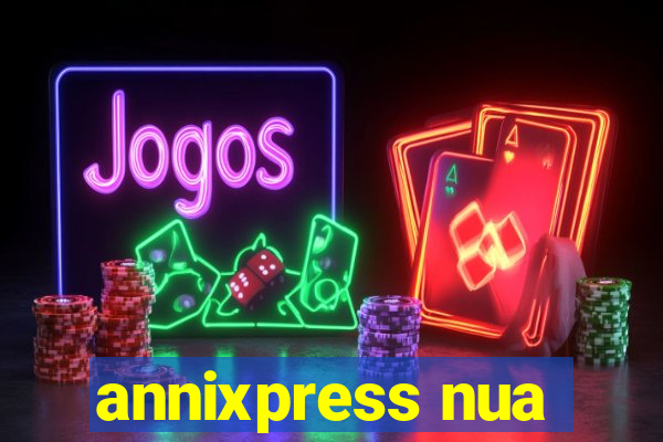 annixpress nua