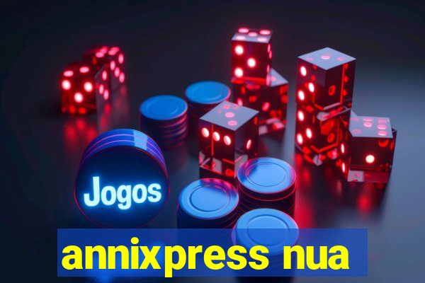 annixpress nua