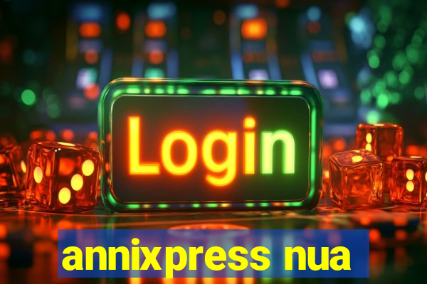 annixpress nua