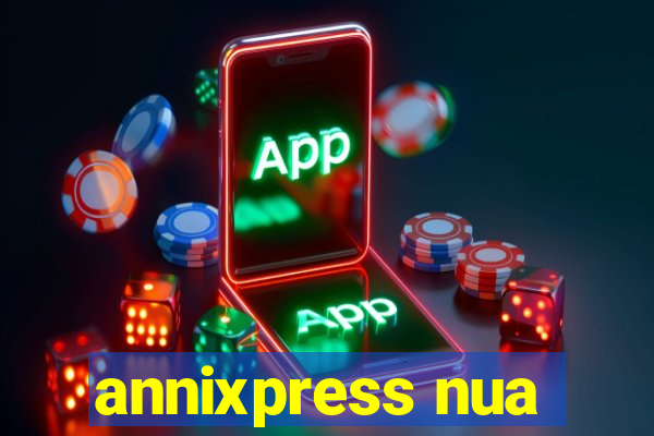 annixpress nua