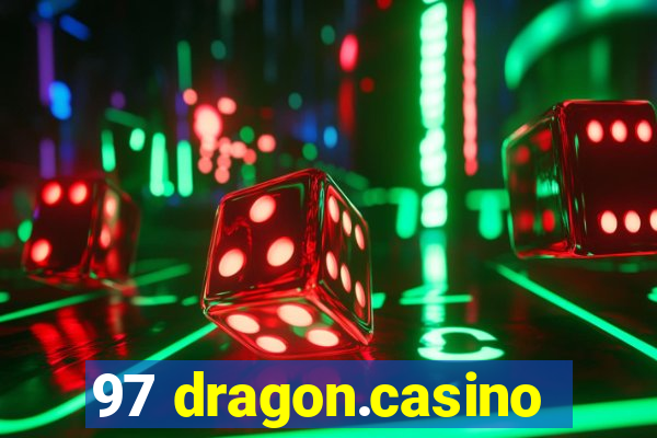 97 dragon.casino