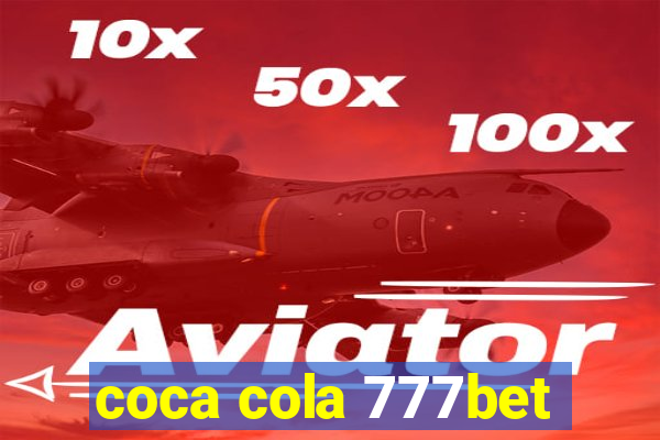 coca cola 777bet