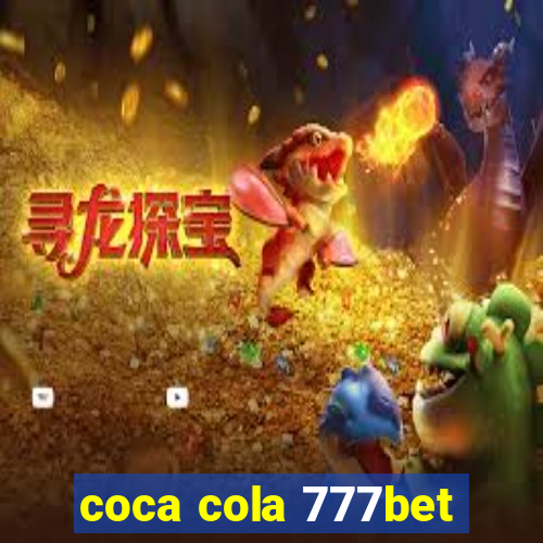 coca cola 777bet