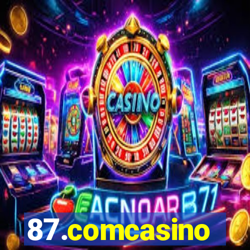 87.comcasino