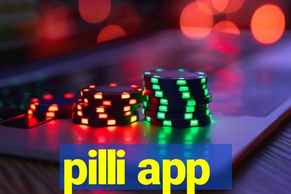 pilli app