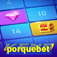 porquebet