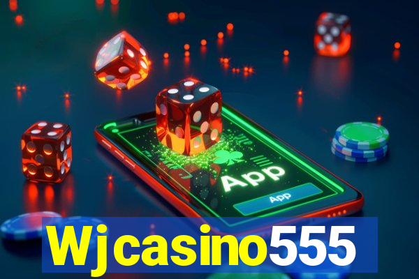 Wjcasino555