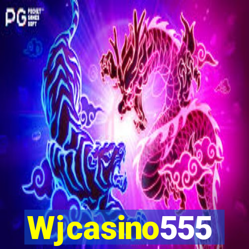 Wjcasino555