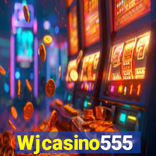 Wjcasino555