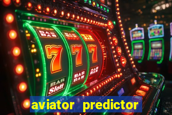 aviator predictor premium apk download