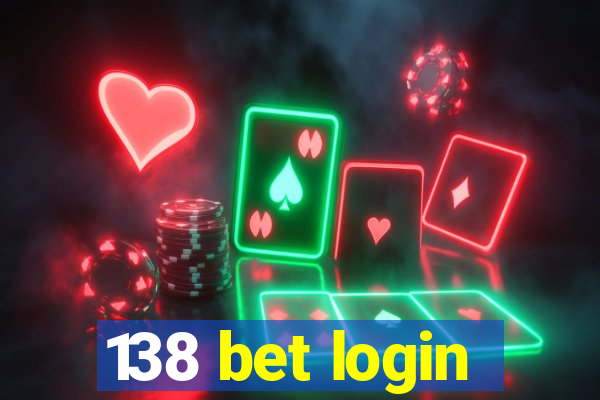 138 bet login