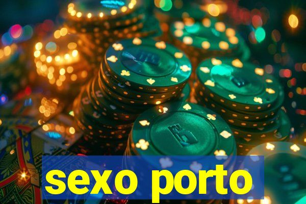 sexo porto