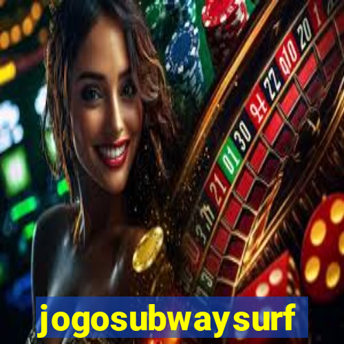 jogosubwaysurf