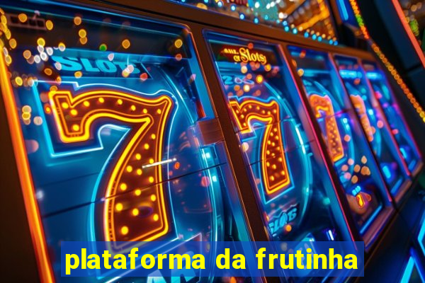 plataforma da frutinha