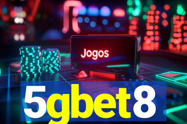 5gbet8