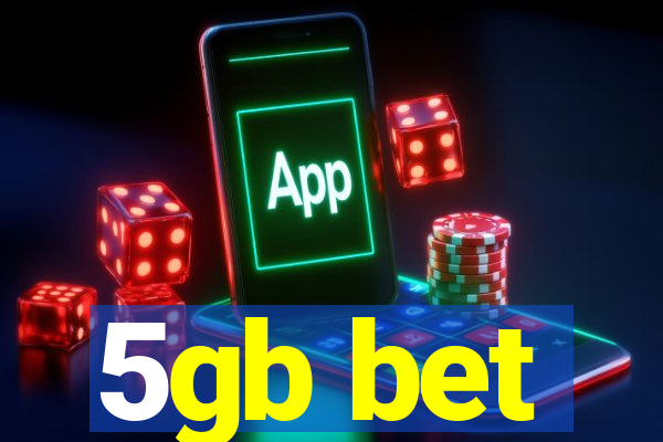 5gb bet