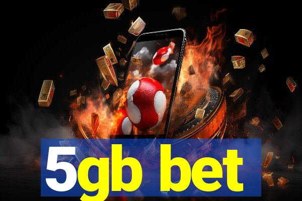 5gb bet