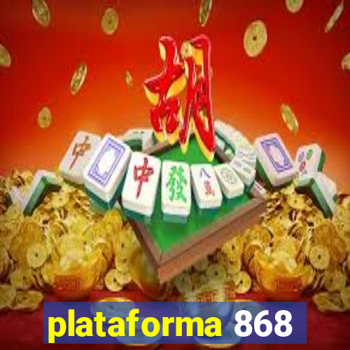 plataforma 868