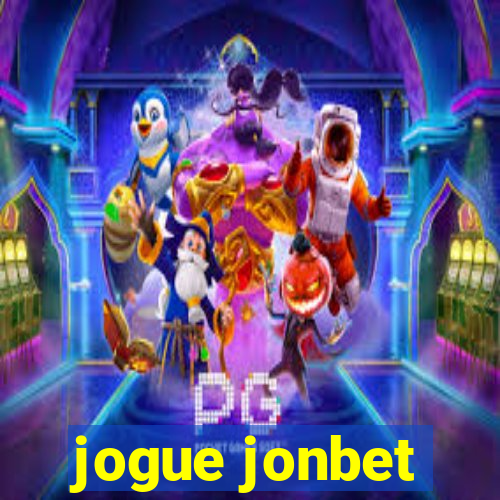 jogue jonbet