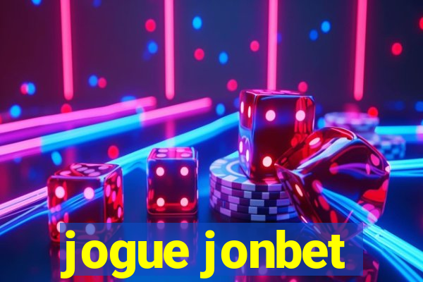 jogue jonbet