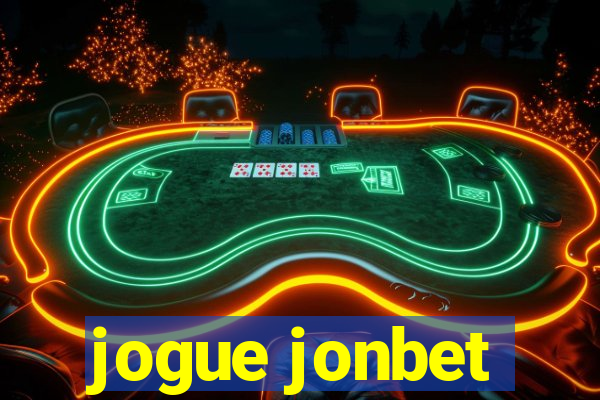 jogue jonbet