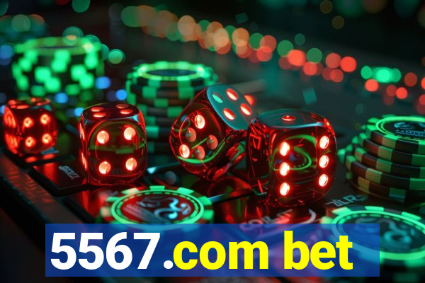 5567.com bet