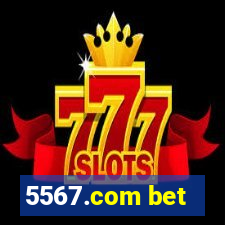 5567.com bet