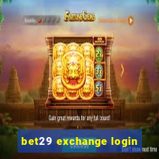 bet29 exchange login