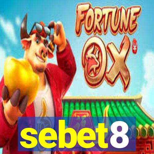 sebet8