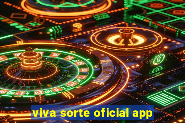 viva sorte oficial app