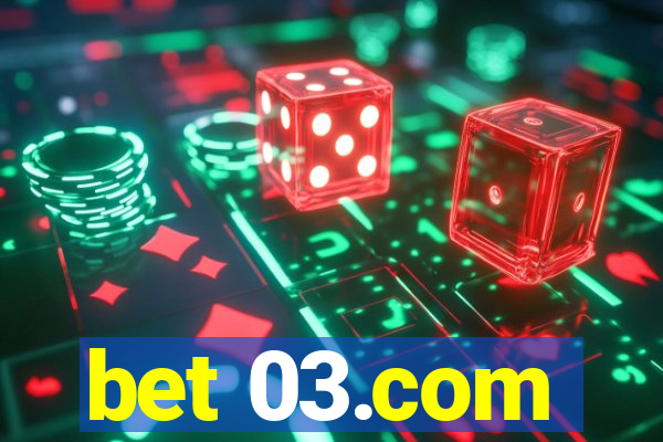 bet 03.com