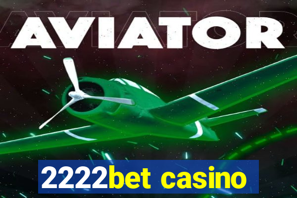 2222bet casino