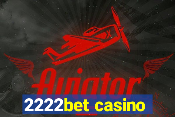 2222bet casino