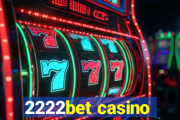 2222bet casino