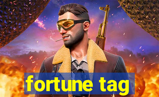 fortune tag